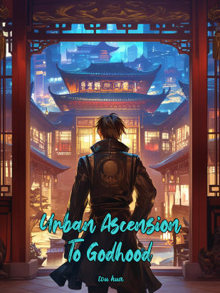 Urban Ascension To Godhood